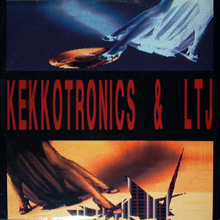 KEKKOTRONICS/LTJ - First Job