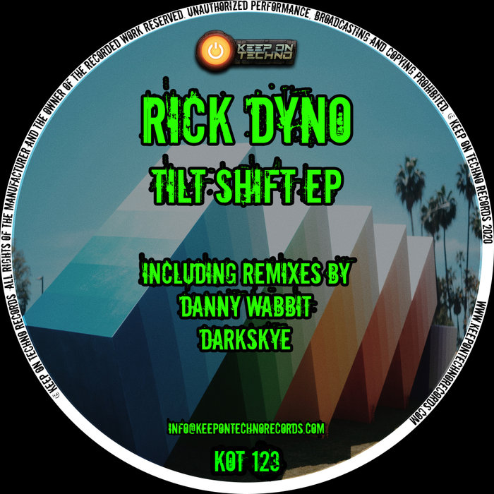 RICK DYNO - Tilt Shift