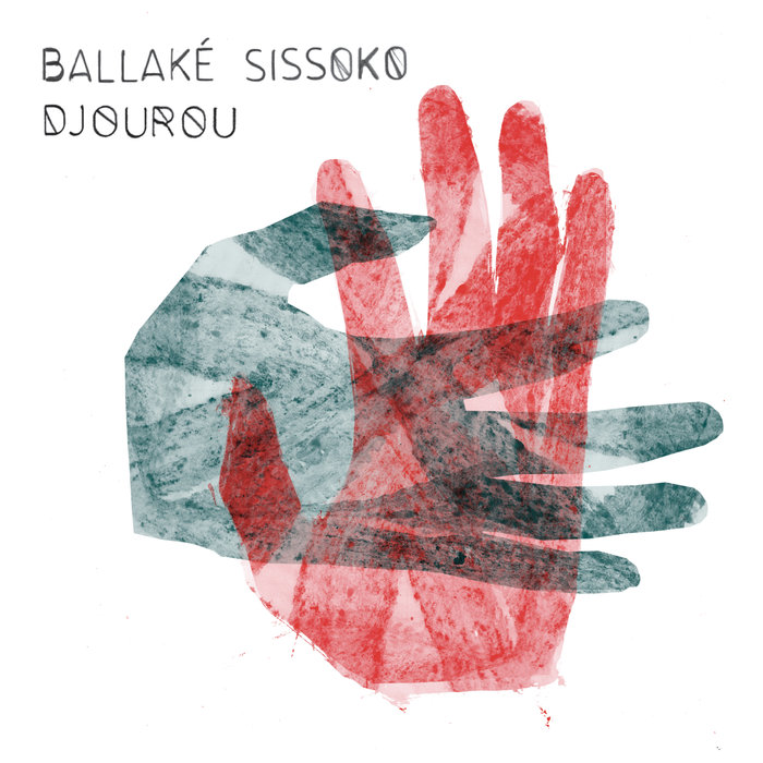 BALLAKE SISSOKO - Djourou
