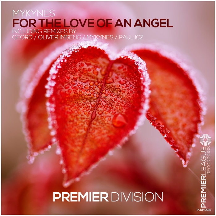 MYKYNES - For The Love Of An Angel (Remixes)