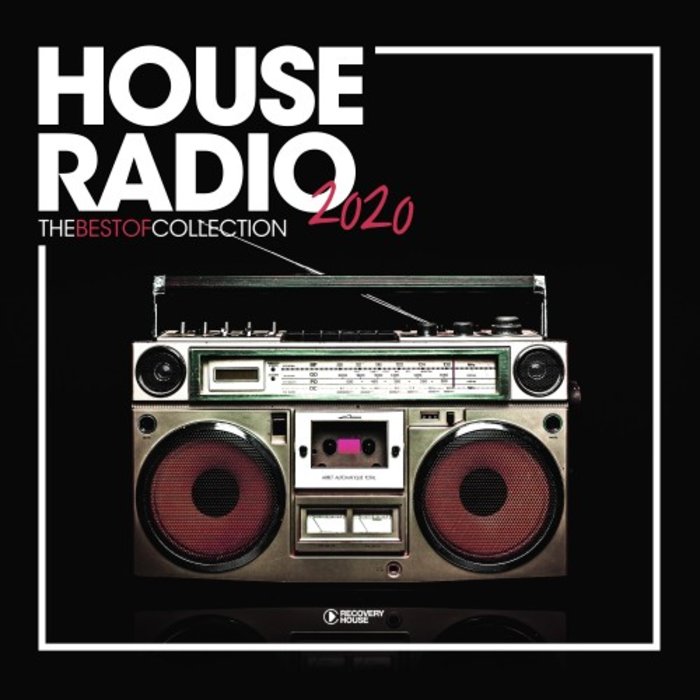 VARIOUS - House Radio 2020: The Best Of Collection