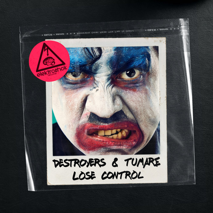 DESTROYERS/TUMARE - Lose Control (Original Mix)