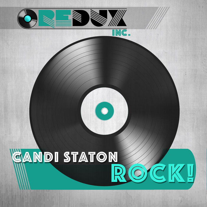 CANDI STATON - Rock! (Robbie Casa Blanco Retouched)