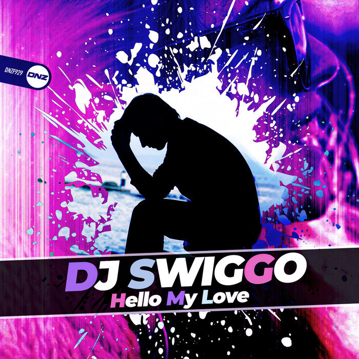 DJ SWIGGO - Hello My Love