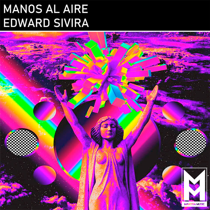 EDWARD SIVIRA - Manos Al Aire (Remix)
