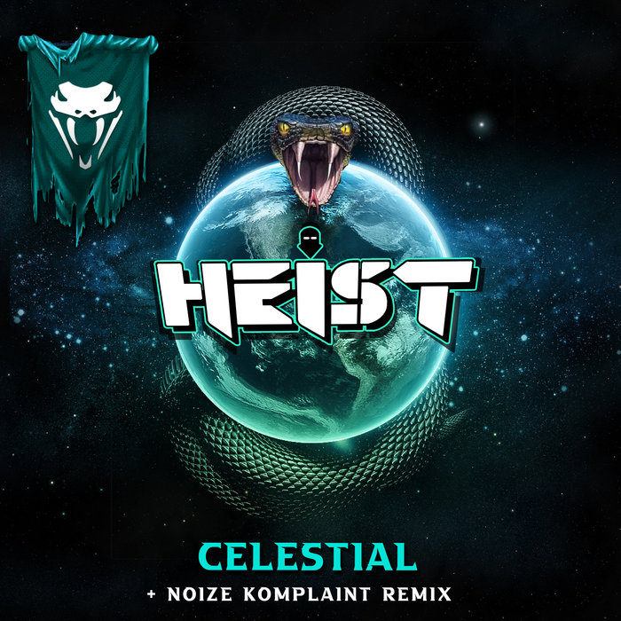 HEIST - Celestial (Noize Komplaint Remix)