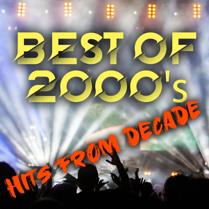 VARIOUS - Best Of 2000's Hits From Decade