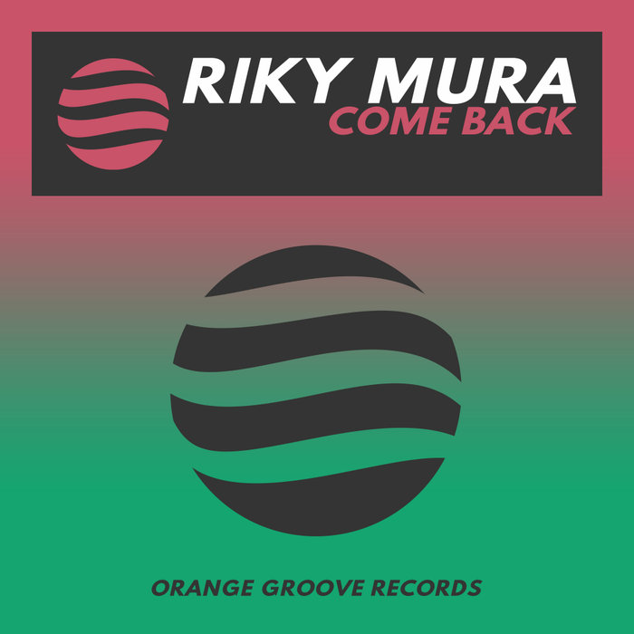 RIKY MURA - Come Back