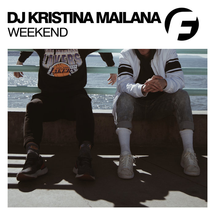 DJ KRISTINA MAILANA - Weekend
