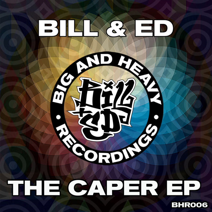 BILL & ED - The Caper EP