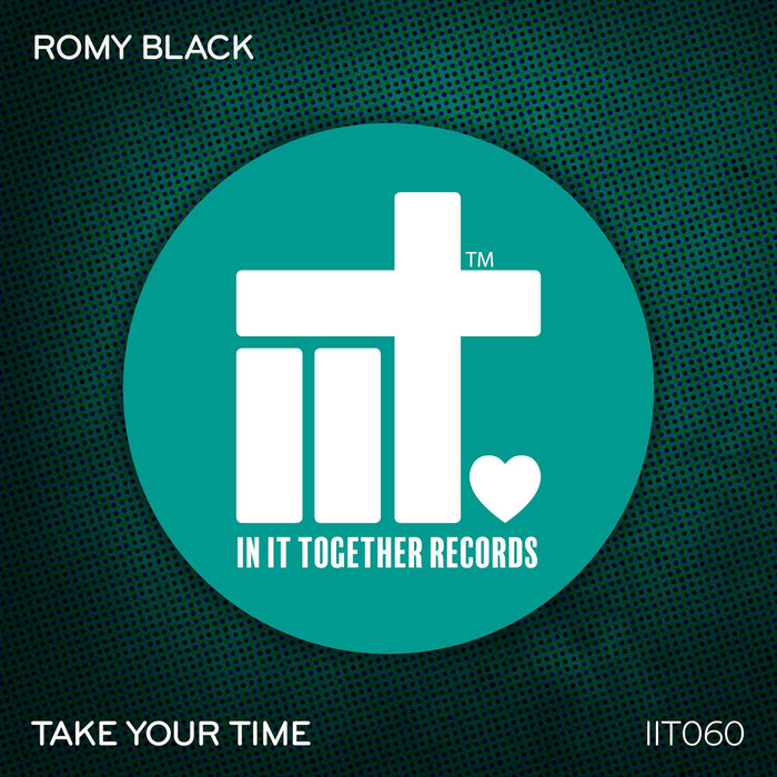 ROMY BLACK - Take Your Time