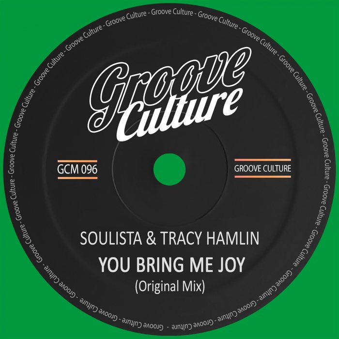 SOULISTA/TRACY HAMLIN - You Bring Me Joy