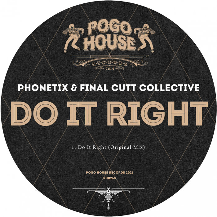 PHONETIX/FINAL CUTT COLLECTIVE - Do It Right