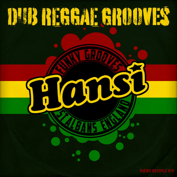 HANSI - Dub Reggae Grooves