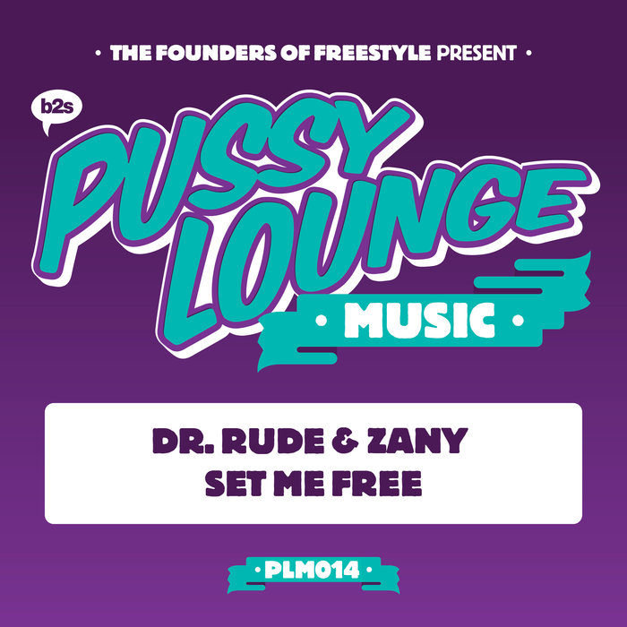 DR RUDE/ZANY - Set Me Fee