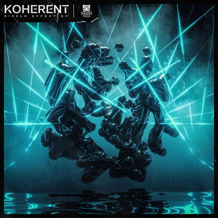 KOHERENT - Ripple Effect