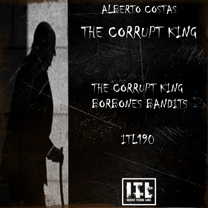 ALBERTO COSTAS - The Corrupt King