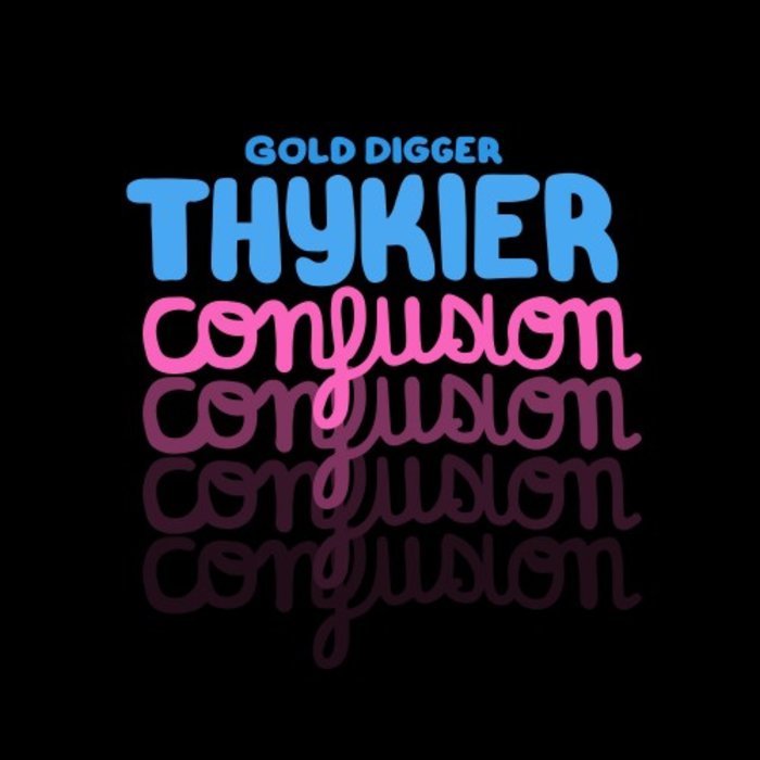 THYKIER - Confusion