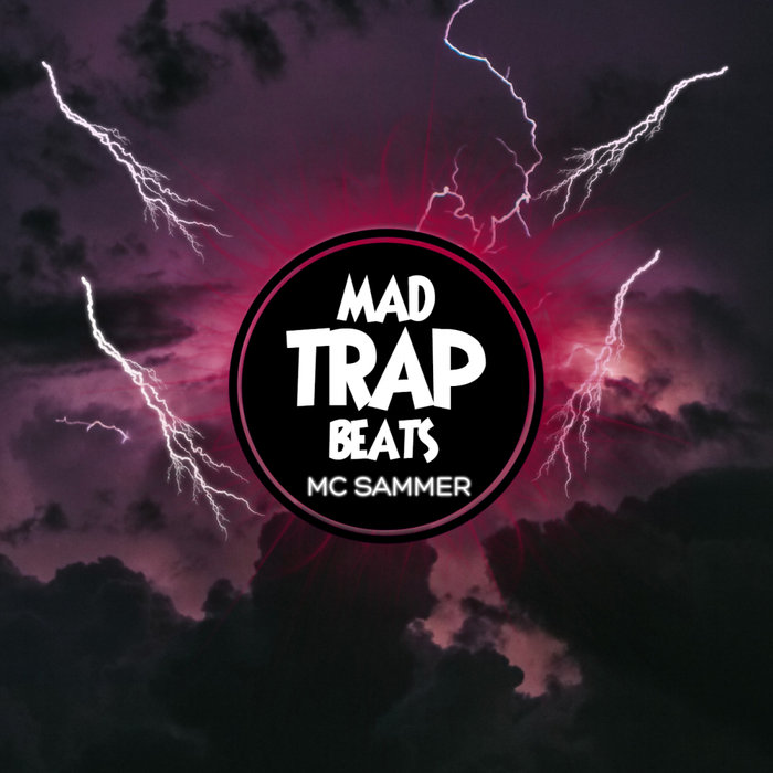 MC SAMMER - Mad Trap Beat