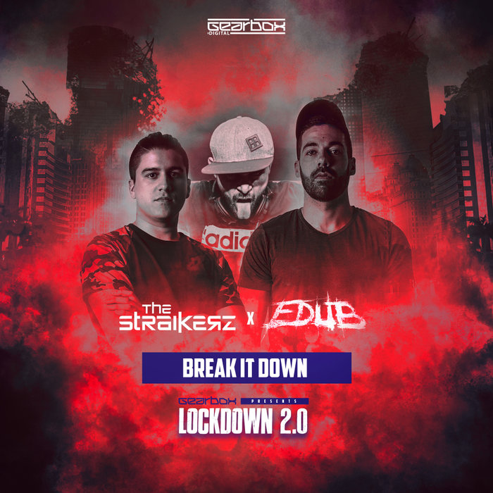 THE STRAIKERZ/EDUB - Break It Down