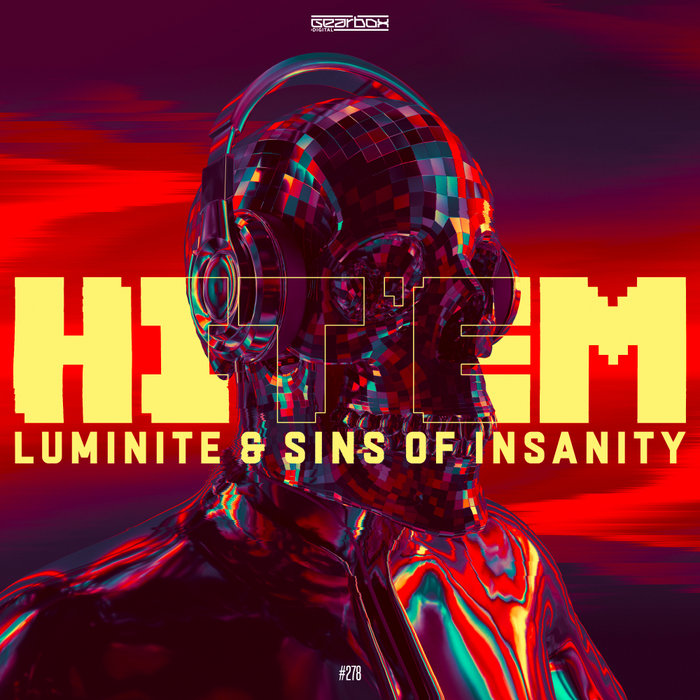 LUMINITE/SINS OF INSANITY - Hit 'Em (Original Mix)