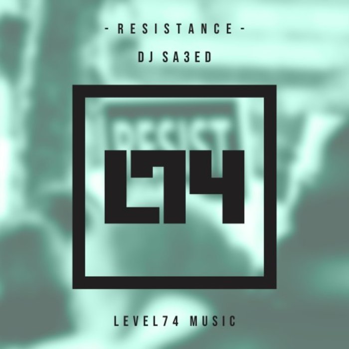 DJ SA3ED - Resistance