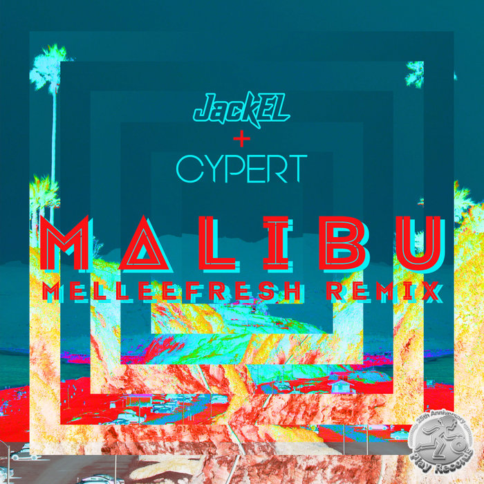 MELLEEFRESH - Malibu (Melleefresh Remix)