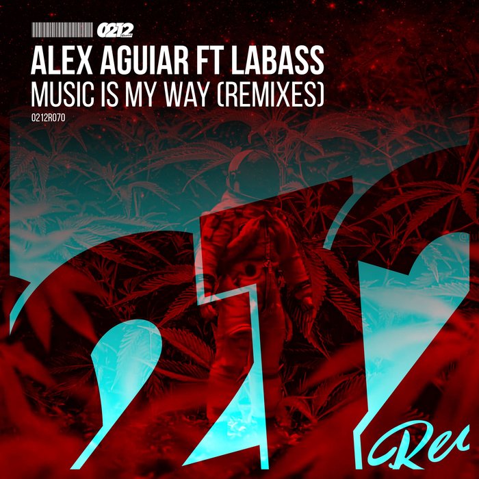 ALEX AGUIAR/LABASS - Music Is My Way (Remixes)