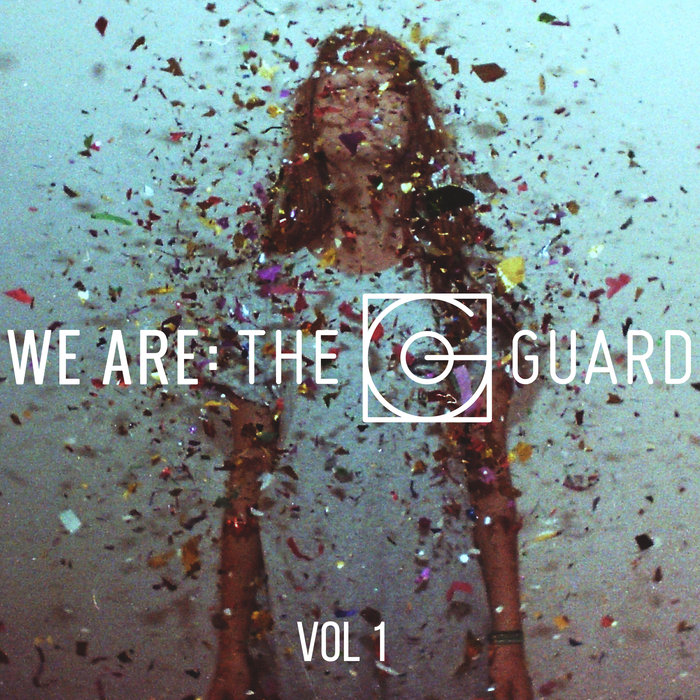 VARIOUS - We Are: The Guard Vol 1