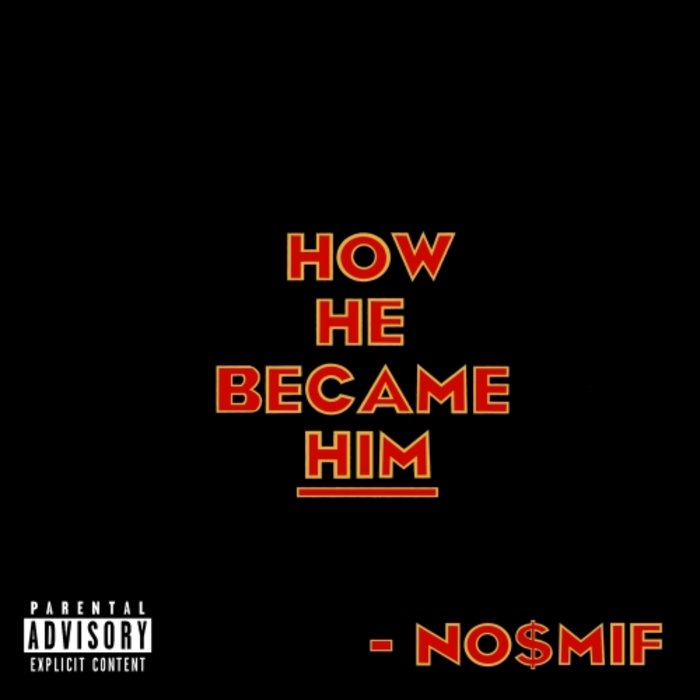 NO$MIF - How He Became Him