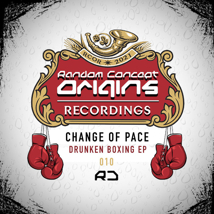 CHANGE OF PACE FEAT DOMINI - Drunken Boxing