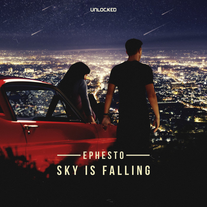 EPHESTO - Sky Is Falling