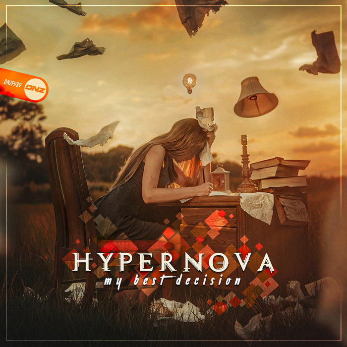 [DNZF939] HyperNova - My Best Decision (Ya a la Venta // Out Now) CS4936395-02A-BIG