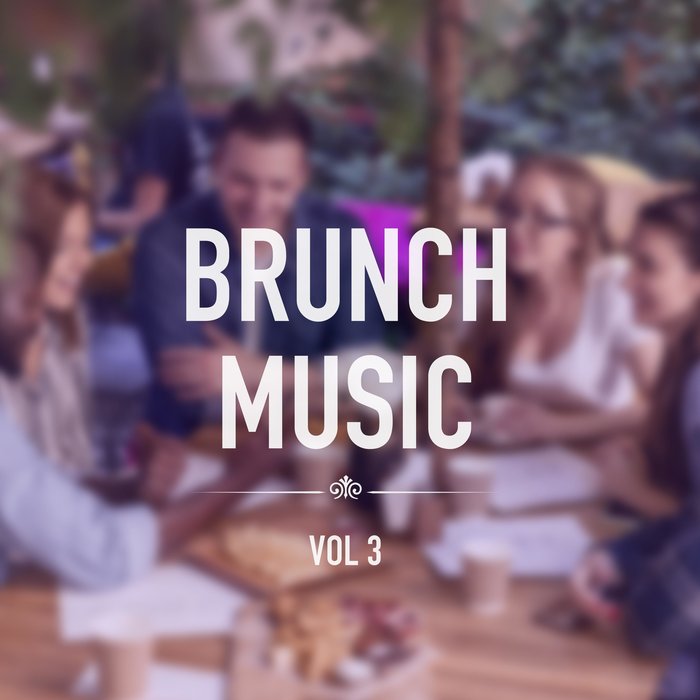 VARIOUS - Brunch Music Vol 3