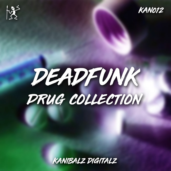 DEADFUNK - Drug Collection