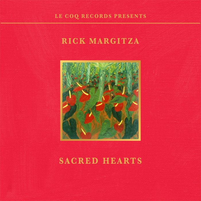 RICK MARGITZA - Sacred Hearts