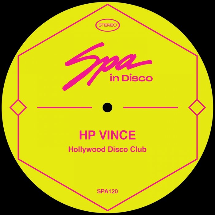 HP VINCE - Hollywood Disco Club