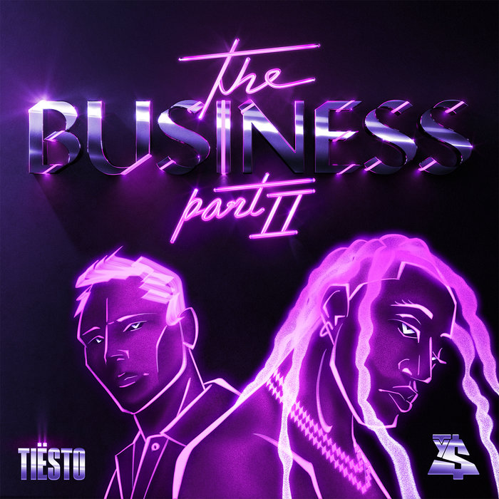 Ti?sto/Ty Dolla $ign - The Business - Part II