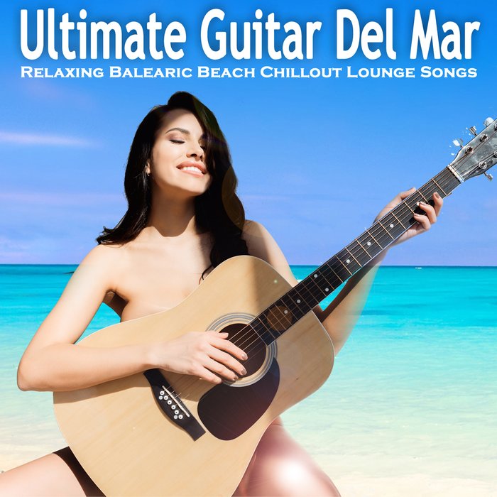 VARIOUS - Ultimate Guitar Del Mar