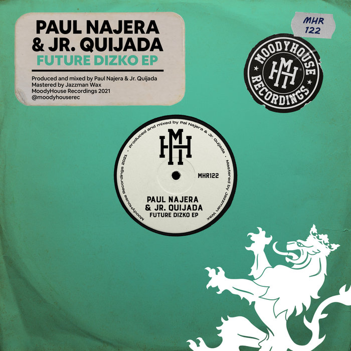 PAUL NAJERA/JR QUIJADA - Future Dizko EP