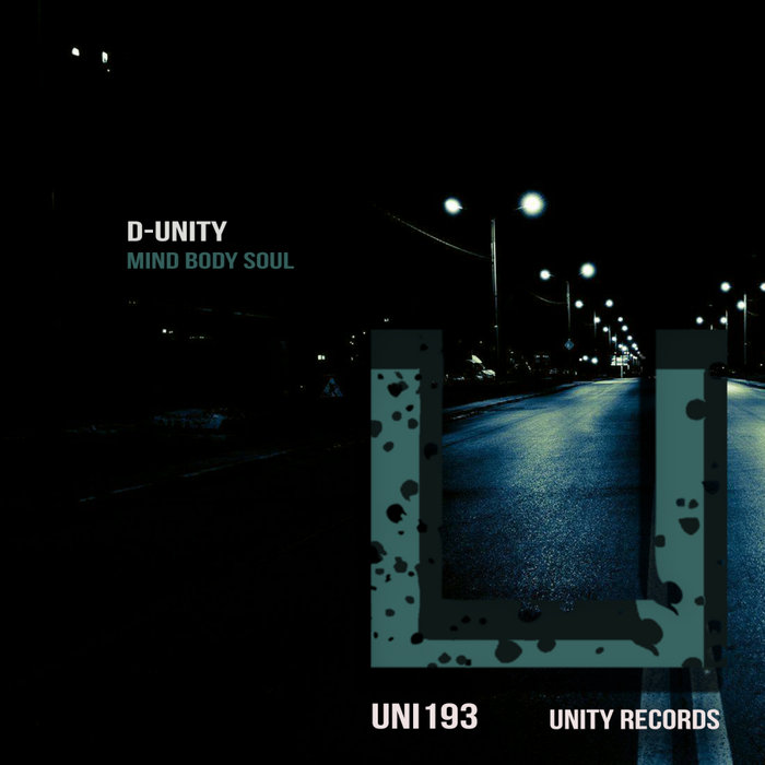 D-UNITY - Mind Body Soul (Original Mix)