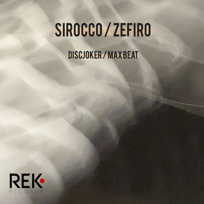 DISCJOKER/MAX BEAT - Sirocco/Zefiro