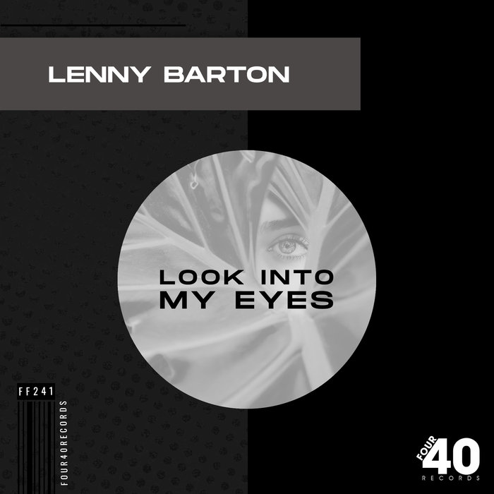 LENNY BARTON - Look Into My Eyes