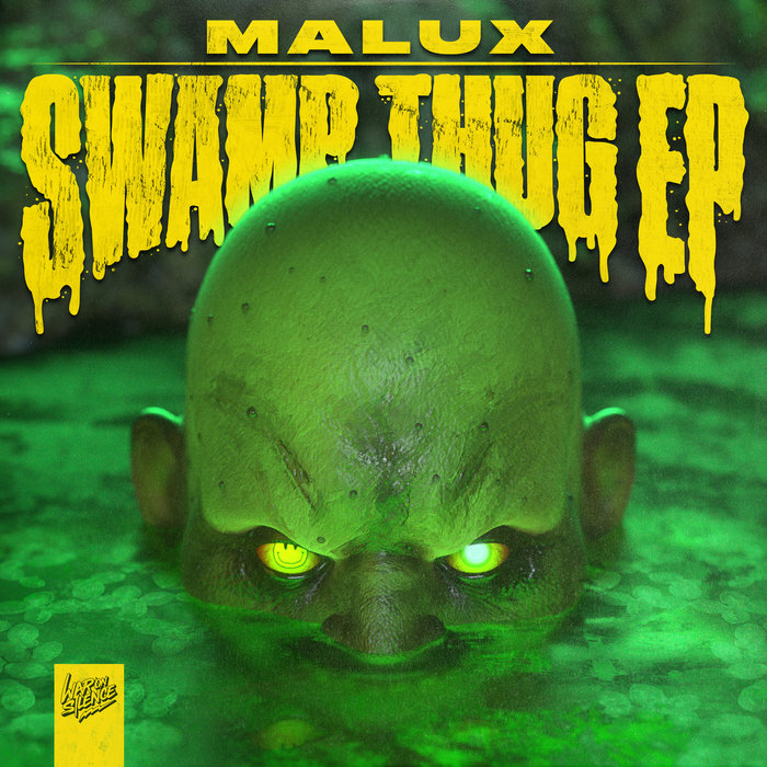 MALUX - Swamp Thug EP