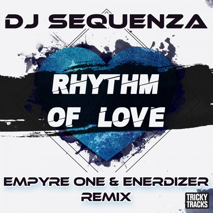 DJ Sequenza - Rhythm Of Love (Empyre One & Enerdizer Remix)