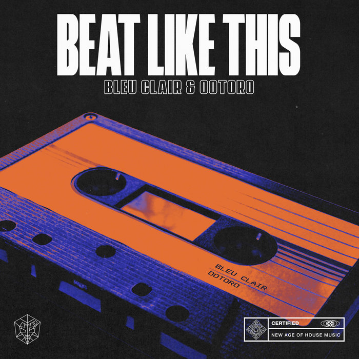 BLEU CLAIR/OOTORO - Beat Like This (Extended Mix)