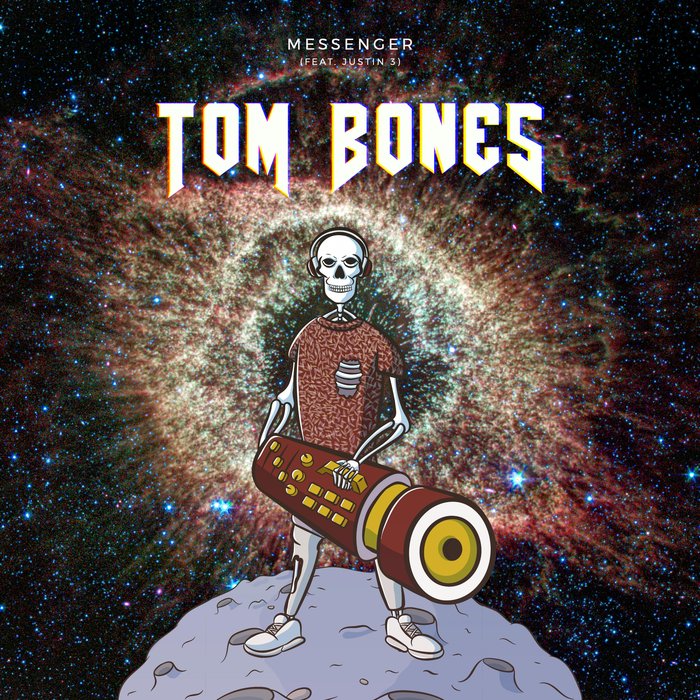 Tom Bones feat Justin 3 - The Messenger