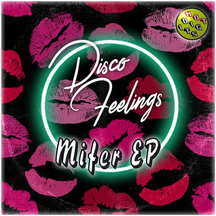 DISCO FEELINGS - Mifer EP