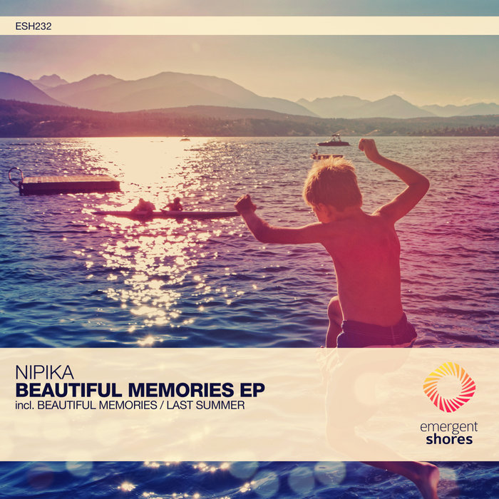 NIPIKA - Beautiful Memories EP