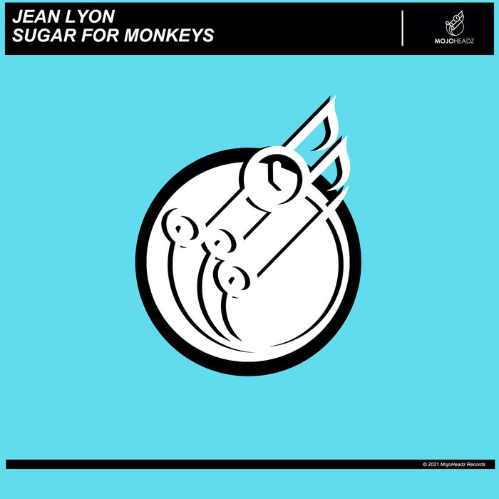 JEAN LYON - Sugar For Monkeys